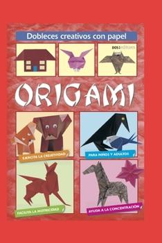 Paperback Origami: dobleces creativos con papel [Spanish] Book