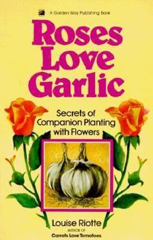Paperback Roses Love Garlic Book