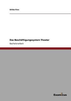 Paperback Das Beschäftigungssystem Theater [German] Book