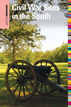 Paperback Insiders' Guide(r) to Civil War Sites in the South Book