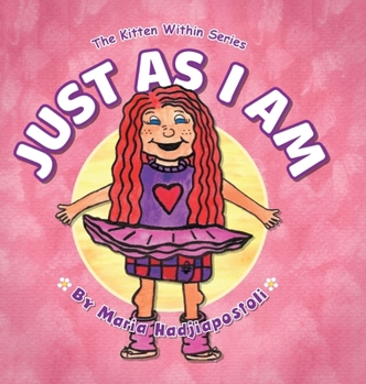 Hardcover Just As I Am: The Kitten Within Book