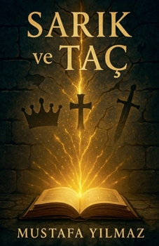 SARIK ve TAÇ (Turkish Edition)