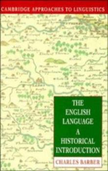 Paperback The English Language: A Historical Introduction Book