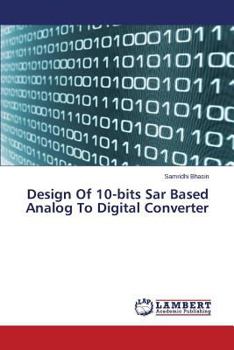 Paperback Design Of 10-bits Sar Based Analog To Digital Converter Book