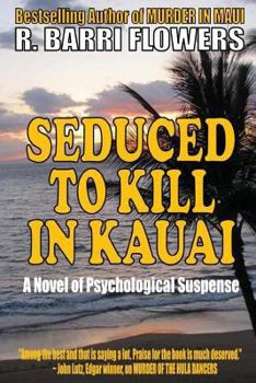 Paperback Seduced To Kill in Kauai: A Novel of Psychological Suspense Book