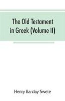 Paperback The Old Testament in Greek, according to the Septuagint (Volume II) Book