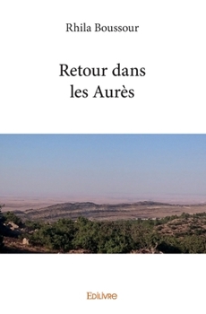 Paperback Retour dans les Aurès [French] Book