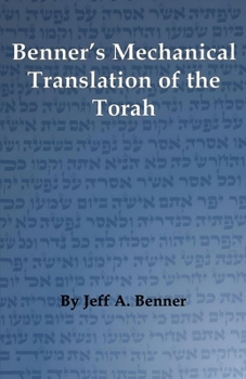 Paperback Benner's Mechanical Translation of the Torah Book