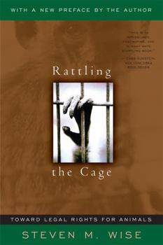 Paperback Rattling the Cage: Toward Legal Rights for Animals Book