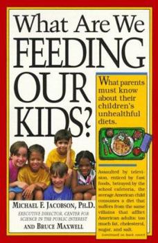 Paperback What Are We Feeding Our Kids? Book