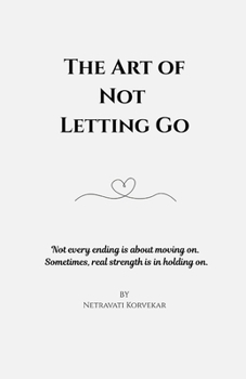 Paperback The Art of Not Letting Go Book