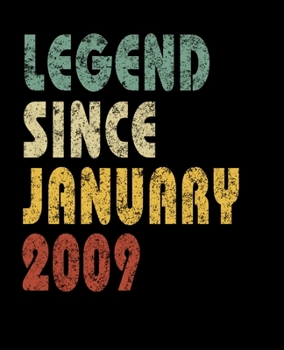 Paperback Legend Since January 2009: Retro Birthday Gift Notebook With Lined Wide Ruled Paper. Funny Quote Sayings Back To School 7.5 x 9.25 Notepad Journa Book
