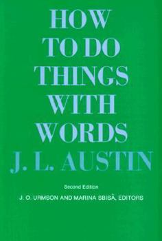 Paperback How to Do Things with Words: Second Edition Book