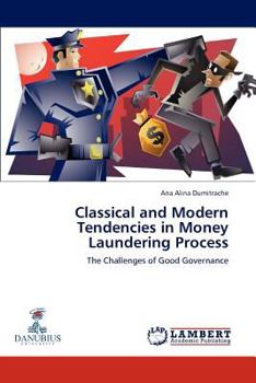 Paperback Classical and Modern Tendencies in Money Laundering Process Book