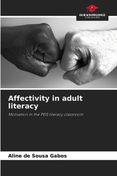 Paperback Affectivity in adult literacy Book