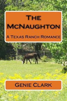 The McNaughton (The McNaughton Legacy #1) - Book #1 of the McNaughton Legacy