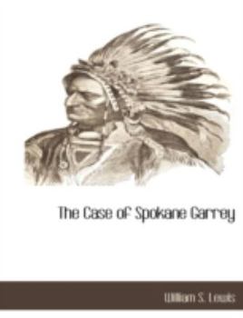 Paperback The Case of Spokane Garrey Book