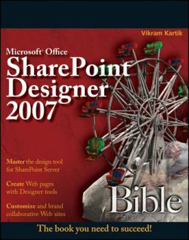 Paperback Microsoft Office SharePoint Designer 2007 Bible Book