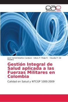 Paperback Gestión Integral de Salud aplicada a las Fuerzas Militares en Colombia [Spanish] Book