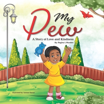 Paperback My Pew: A Story of Love and Kindness Book