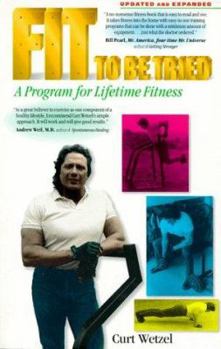 Paperback Fit to Be Tried : A Program for Lifetime Fitness Book