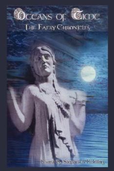 OCEANS OF TIME: The Faery Chronicles - Book #2 of the Faery Chronicles