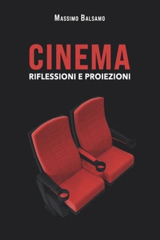 Paperback Cinema - Riflessioni e proiezioni [Italian] Book