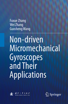 Paperback Non-Driven Micromechanical Gyroscopes and Their Applications Book