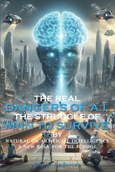 Paperback The Real Dangers of AI Book