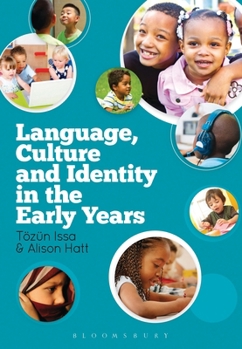 Paperback Language, Culture and Identity in the Early Years Book