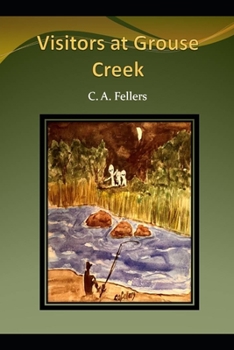Paperback Visitors at Grouse Creek Book