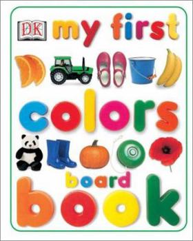 Board book My First Colors Board Book