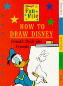 Paperback How to Draw Donald Duck and Friends (Disney - Funfile) Book