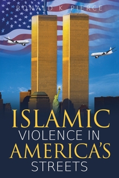 Paperback Islamic Violence in America's Streets Book