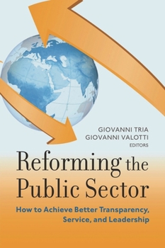 Paperback Reforming the Public Sector: How to Achieve Better Transparency, Service, and Leadership Book