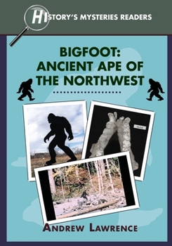 Paperback Bigfoot: Ancient Ape of the Northwest Book