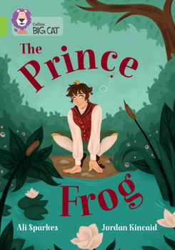 Paperback The Prince Frog: Band 11/Lime Book
