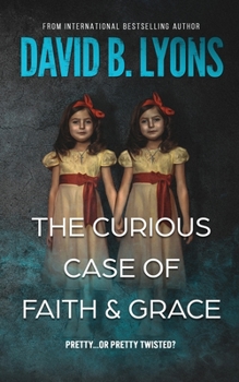 Paperback The Curious Case of Faith & Grace Book