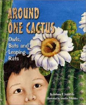 Paperback Around One Cactus: Owls, Bats, and Leaping Rats Book