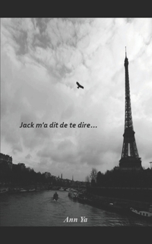 Paperback Jack m'a dit de te dire [French] Book