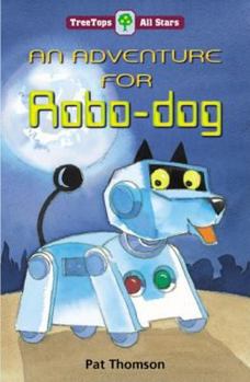 Hardcover An Adventure for Robodog Book