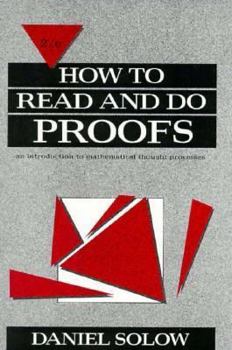 Paperback How to Read and Do Proofs: An Introduction to Mathematical Thought Processes Book