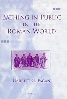 Hardcover Bathing in Public in the Roman World Book