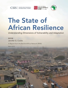 Paperback The State of African Resilience: Understanding Dimensions of Vulnerability and Adaptation Book