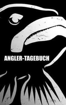 Paperback Angler-Tagebuch: Chroniken eines Angler Lebens [German] Book