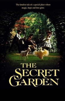 Paperback The Secret Garden by Frances Hodgson Burnett: illustrated edition Book