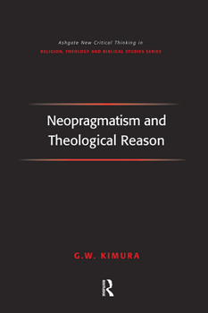 Paperback Neopragmatism and Theological Reason Book