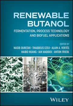 Hardcover Renewable Butanol: Fermentation, Process Technology and Biofuel Applications Book