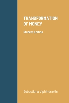 Paperback Transformation of Money: Student Edition Book