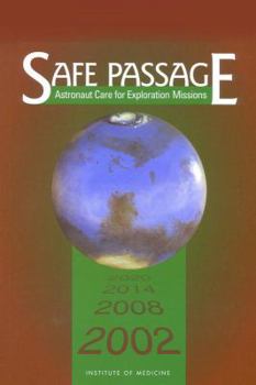 Paperback Safe Passage: Astronaut Care for Exploration Missions Book
